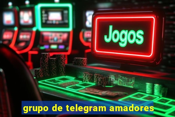 grupo de telegram amadores